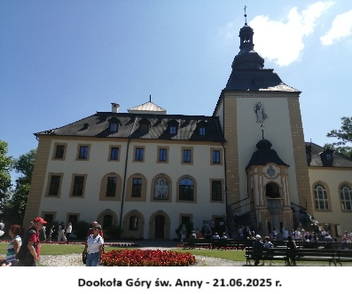 Dookoła Góry św. Anny - 21.06.2025 r.