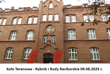Koło Terenowe - Rybnik i Rudy Raciborskie 09.08.2025 r.